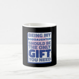 Funny Best Gift for Goddaughter Coffee Mug
