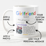 Funny Best Girlfriend Ever Search Result & Photo Coffee Mug<br><div class="desc">This adorable and creative mug design is the perfect way to celebrate the best girlfriend ever. Styled as a search engine result, it humorously confirms your girlfriend as the world's best, complete with your custom message and a photo to add a personal and heartfelt touch. The bright, colorful design is...</div>