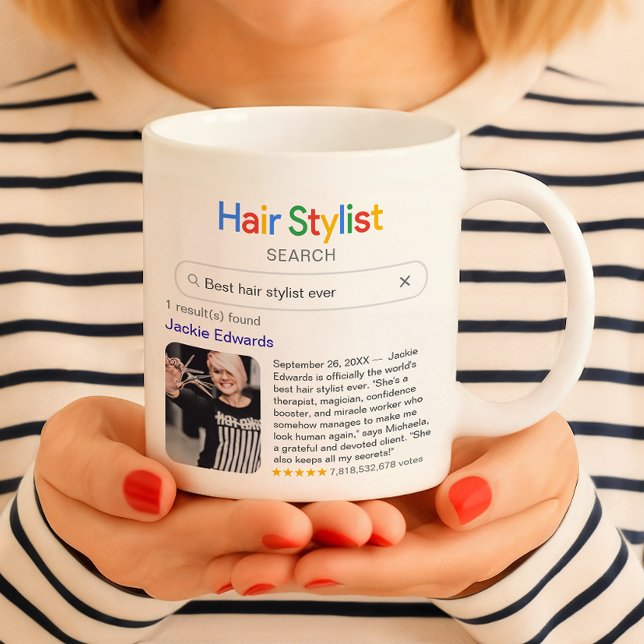 Funny Best Hair Stylist Ever Search Result & Photo Coffee Mug (Creator Uploaded)