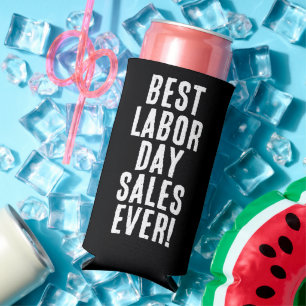 Funny "Best Labour Day Sales Ever." Black & White Seltzer Can Cooler