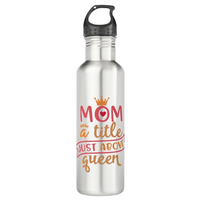 Funny Best Mom Design Ideas For Moms 710 Ml Water Bottle (Front)