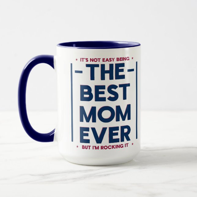 Funny Best Mom Ever Modern Quote Navy Blue Red Mug (Left)