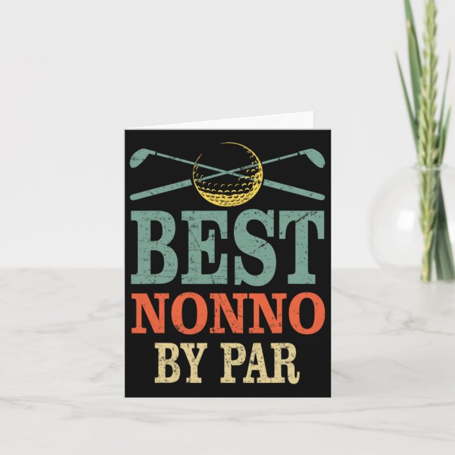 Funny Best Nonno By Par Father's Day Golf Gift Gra Card (Front)