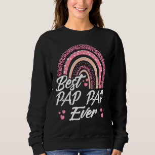 Funny Best Pap Pap Ever Rainbow Fathers Day For Me Sweatshirt