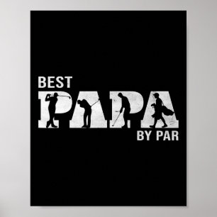 Funny Best Papa By Par Golf Grandpa Father's Day M Poster