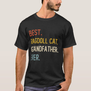 Funny Best Ragdoll Cat Grandfather Ever Shirts Fat