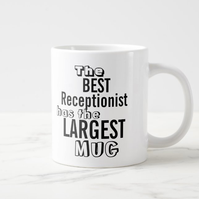 Funny Best RECEPTIONIST Big Mug Office Quote (Right)