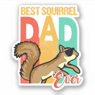 Funny Best Squirrel Dad Ever Squirrel Daddy. Perfe