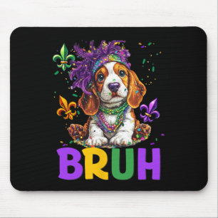 Funny Bet Hound Dog Bruh Meme For Mardi Gras Costu Mouse Pad