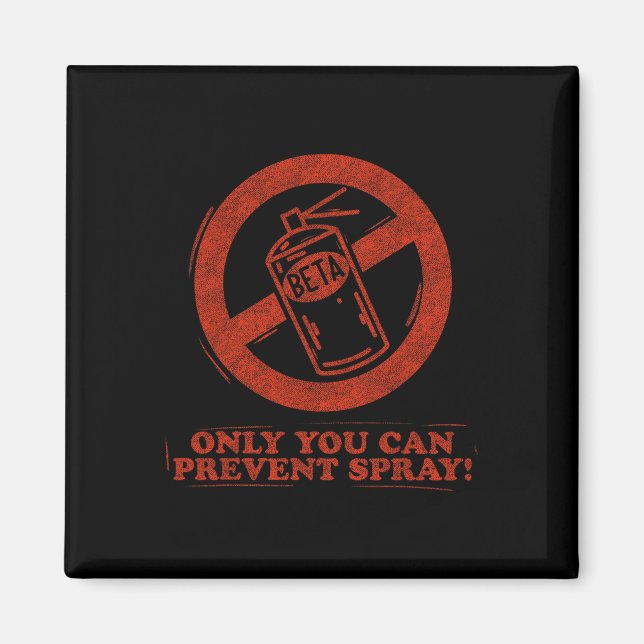 Funny Beta Spray Rock Climber Saying  Magnet (Front)