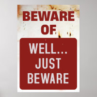 Funny Beware Just Beware