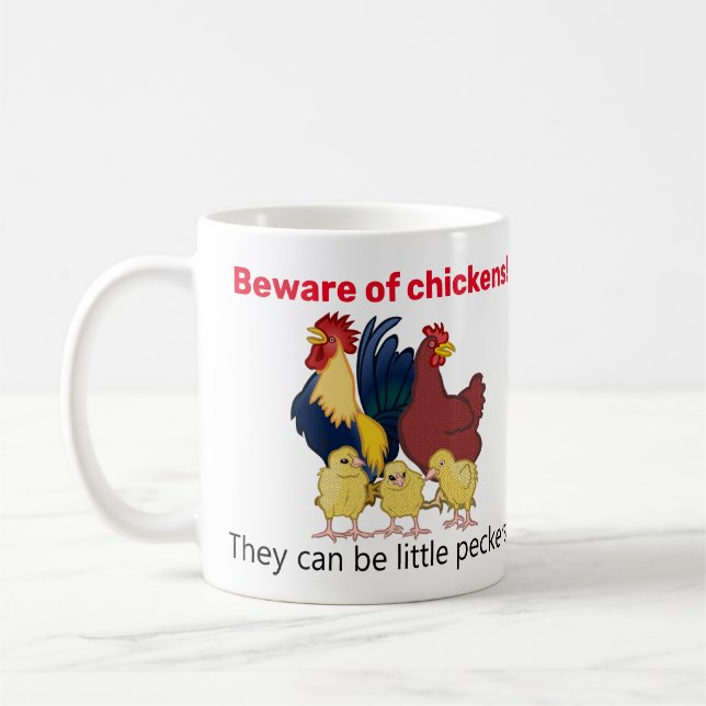 Funny Beware Of Chickens Little Peckers Farm Life Coffee Mug (Left)