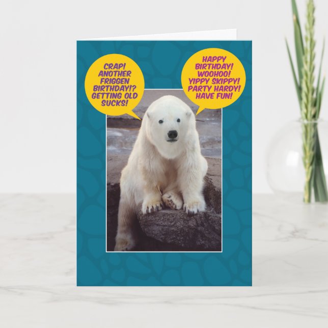 Funny Bi-Polar Birthday Bear Card (Front)