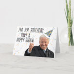 Funny Biden Birthday Greeting Card<br><div class="desc">Funny Biden Birthday greeting Card for the Biden supporters in your life. This cute greeting card is a perfect way to wish Happy Birthday to a friend,  co-worker,  family member or a special someone.</div>
