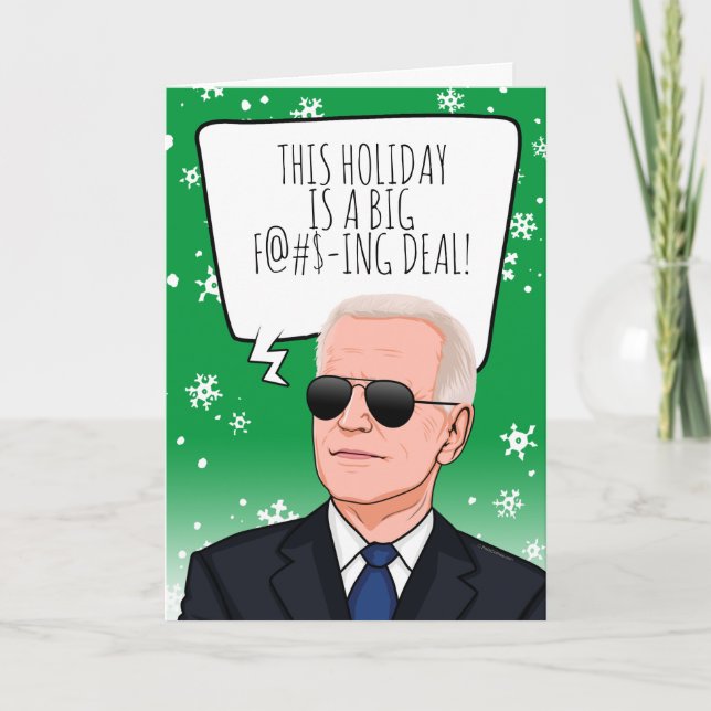 Funny Biden Christmas: This Holiday is a Big Deal Card (Front)