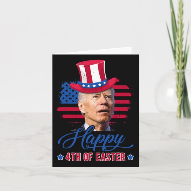 Funny Biden Dazed Merry 4th Of Easter 4th Of July  Card (Front)