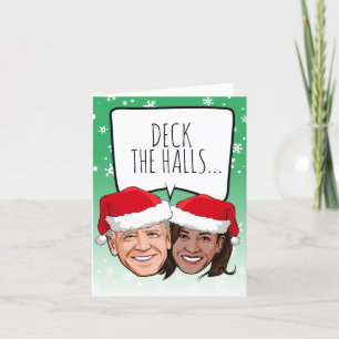 Funny Biden Harris Carte de Noël : Deck halls
