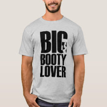 Funny Big Booty Lover in Black Text Graphic