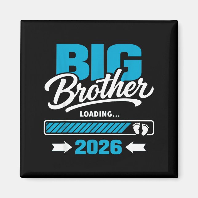 Funny big brother 2026 loading, promoted to big magnet (Front)