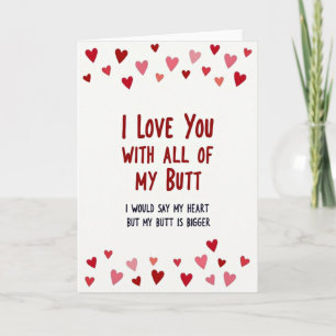 Funny Big Butt Love Card