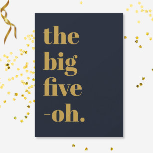 Funny Big Five-Oh Birthday Navy Blue Gold Invitation