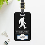 Funny Big Foot Gone Squatchin Sasquatch Luggage Tag<br><div class="desc">Fun gift for anyone. To change the colour of the Bigfoot,  simply press the customize it button and choose any colour.</div>