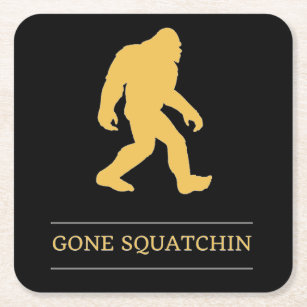 Funny Big Foot Gone Squatchin Sasquatch Square Paper Coaster