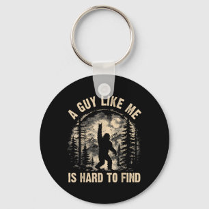 Funny Big Foot Rock A Guy Like is Hard to Find Keychain