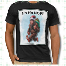 Funny Big Foot Sasquatch Ho Ho Nope Christmas