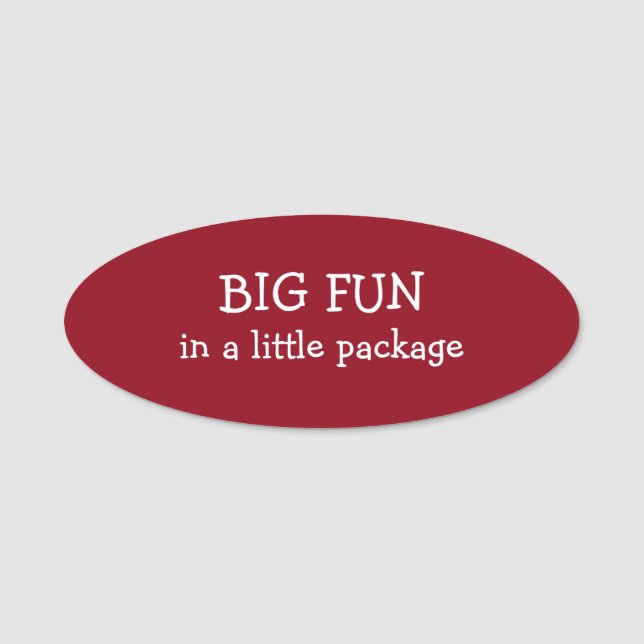 Funny Big Fun Office Name Tag (Front)