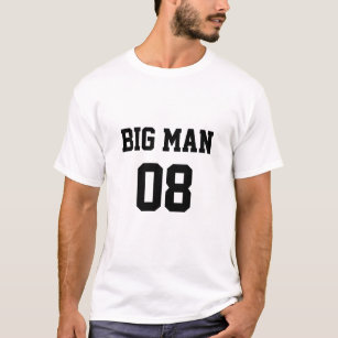 Funny Big Man sport fan father's day T-Shirt