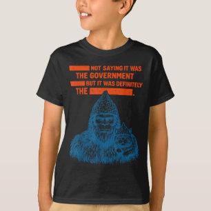 Funny Bigfoot Conspiracy Tin Foil Hat Government T-Shirt