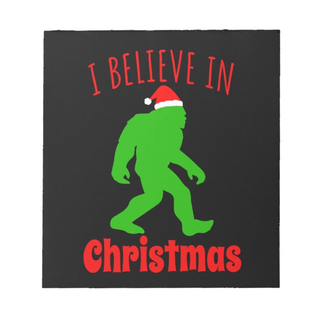 Funny Bigfoot I Believe In Christmas      Notepad (Front)