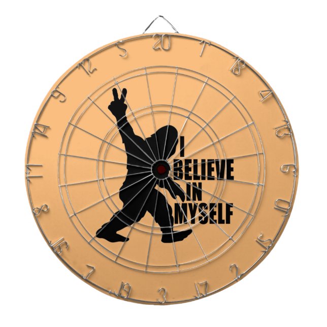 Funny Bigfoot-I Believe in Myself   Dartboard (Front)
