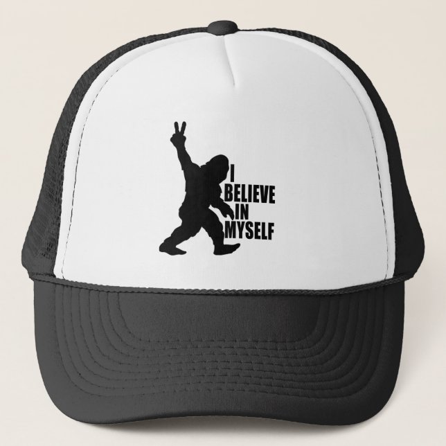 Funny Bigfoot-I Believe in Myself   Trucker Hat (Front)
