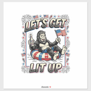 Funny Bigfoot Let’s Get Lit Up Patriotic