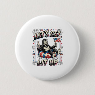 Funny Bigfoot Let’s Get Lit Up Patriotic 2 Inch Round Button