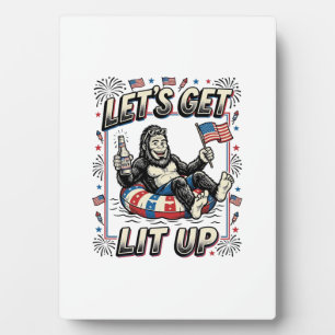 Funny Bigfoot Let’s Get Lit Up Patriotic Plaque