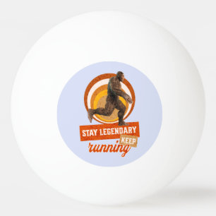 Funny Bigfoot Running Motivation Ping Pong Ball