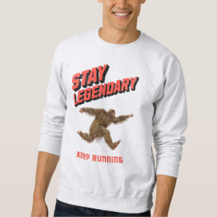 Funny Bigfoot Running Motivation Sweatshirt