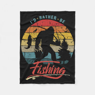 Funny Bigfoot Sasquatch I'd Rather Be Fishing Fleece Blanket