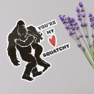 Funny BigFoot “You’re My Squatchy” Romantic Couple