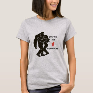 Funny BigFoot “You’re My Squatchy” Romantic Couple T-Shirt