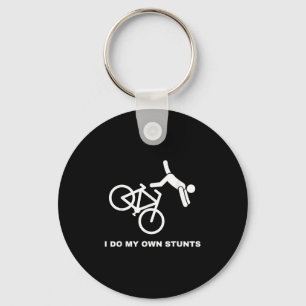 Funny Bike Lovers I Do My Own Stunts Keychain