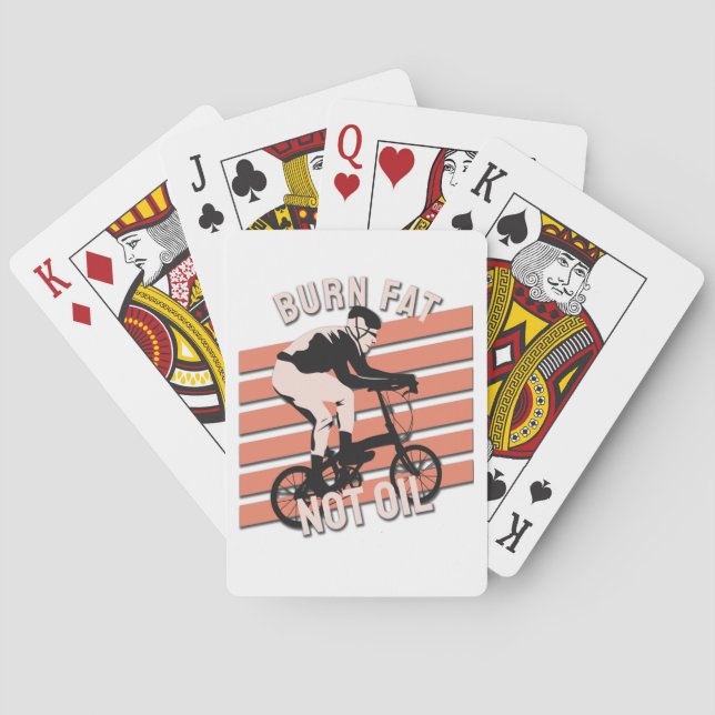 Funny Bike Rider Design - Burn Fat Not Oil Playing Cards (Back)