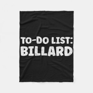 Funny Billard Lover Quotes Indoor Pool &amp; Billi Fleece Blanket