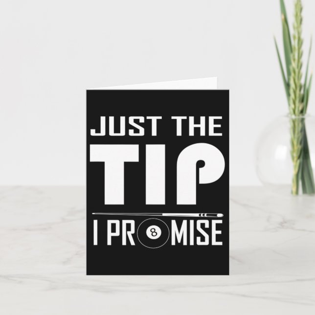 Funny Billiard Cue Stick Shirt Just The Tip I Prom Card (Front)