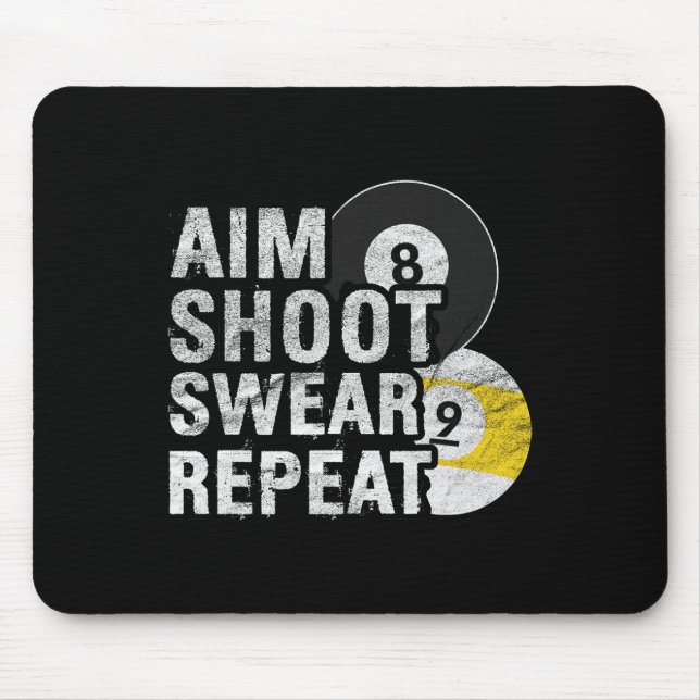 Funny Billiards Aim Shoot Swear  Mouse Pad (Front)