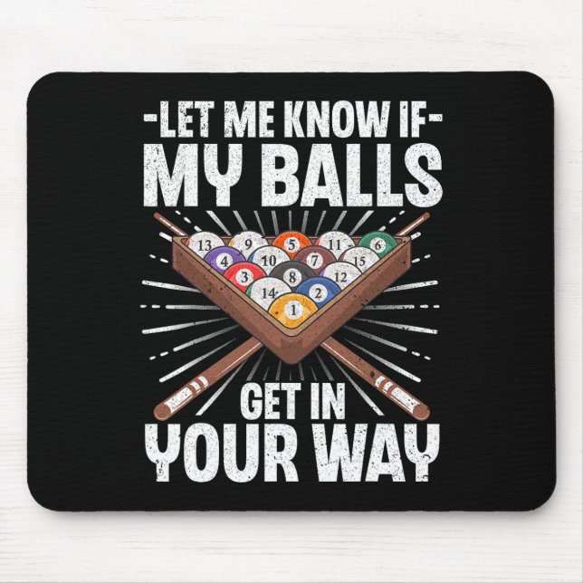 Funny Billiards Design For Men Women Billiard Pool Mouse Pad (Front)