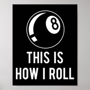 Funny Billiards Design For Pool Players Retro 8 Ll Poster